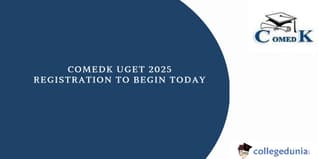 COMEDK UGET 2025 Registrations Begins Today; Exam on May 10